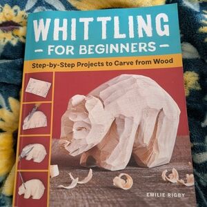 Whittling for Beginners Book - Teal, Red, Yellow Cover